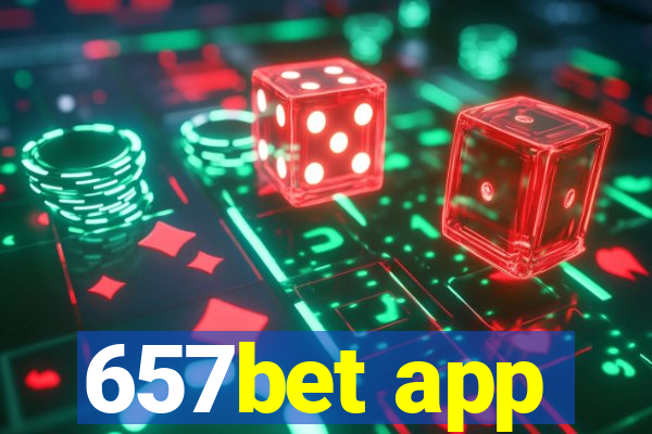 657bet app